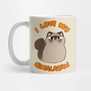 I Love My Himalayan Cat Fluffy Brown Kitty Torbie Kawaii Chibi Mug